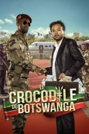 Le crocodile du Botswanga sansürsüz izle