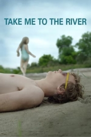 Take Me to the River indirmeden izle
